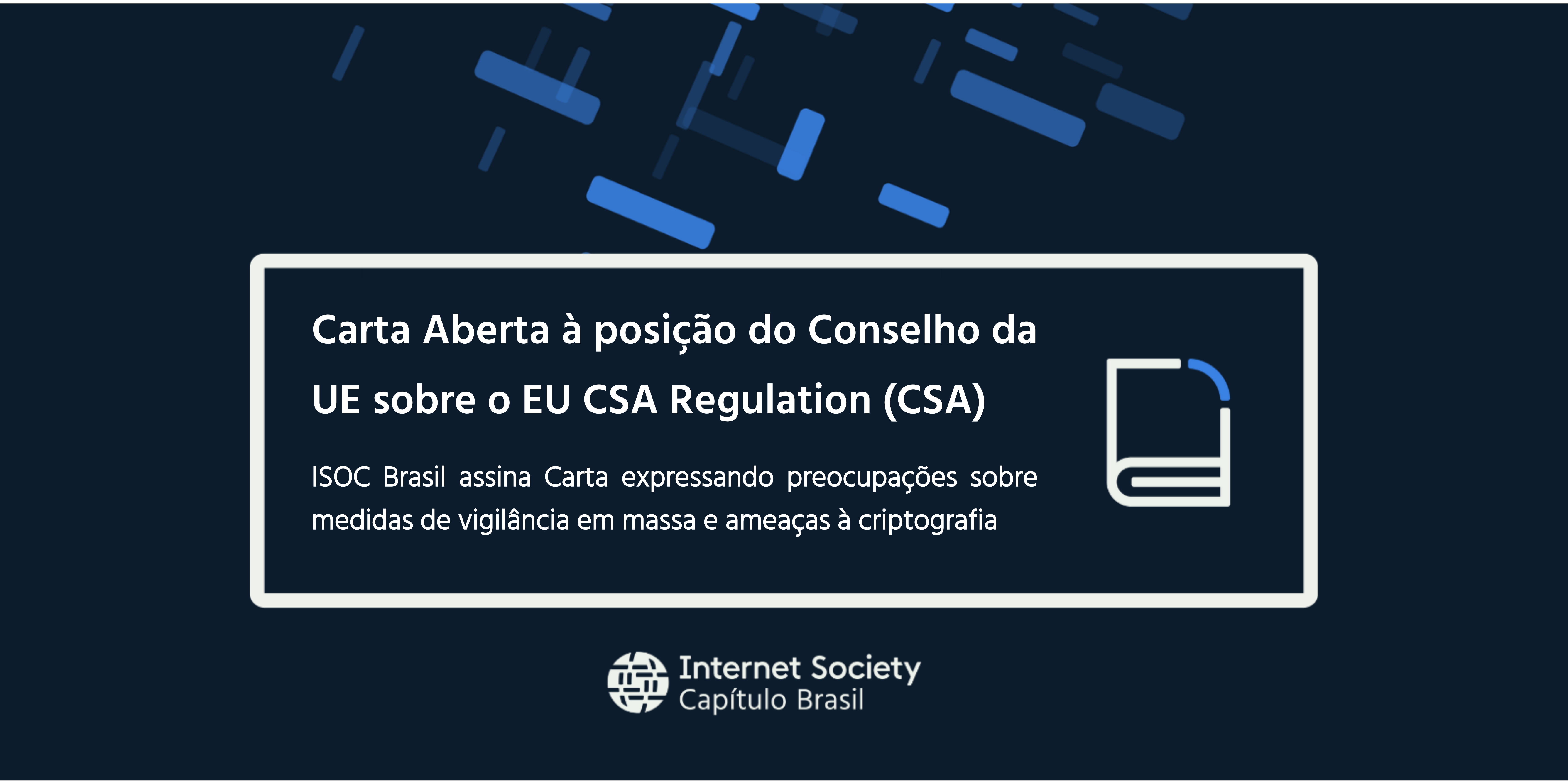 Carta Aberta à posição do Conselho da UE sobre o EU CSA Regulation (CSA) 